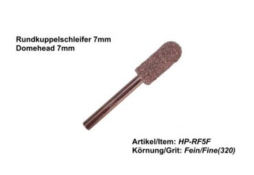 Rundkuppelschleifer 7 mm | HP-RF5F
